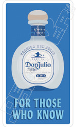 Donjulio For Those Who Know Tequila Decal Sticker
