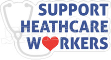 Support Healthcare Workers Decal Sticker