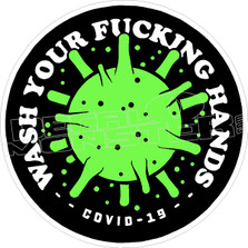 Wash Your Fucking Hands Covid Decal Sticker