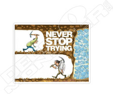 Never Stop Trying Motivational Decal Sticker