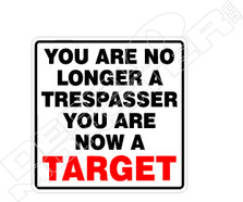 Trespasser You Are Target Sign Security Decal Sticker