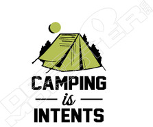 Camping Is Intents Camping Decal Sticker