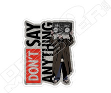 Kevin Smith Dont Say Anything Movie Decal Sticker