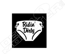Ridin Dirty Diaper Funny Decal Sticker