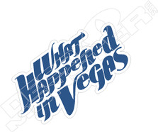 What Happened In Vegas Decal Sticker