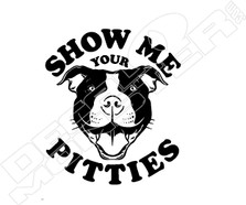Show Your Pitties Decal Sticker