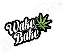 Wake and Bake Weed Decal Sticker