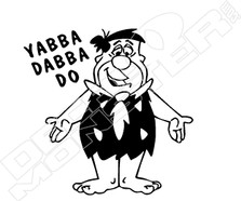 Fred Flintstone Yabba Dabba Do Cartoon Decal Sticker