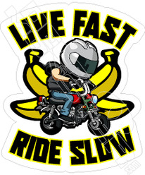 Live Fast Ride Slow Honda Monkey MiniMoto Motorcycle Decal Sticker