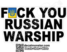 Fuck You Russian Warship Putin Invasion of Ukraine Heroes Decal Sticker Shirt