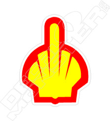 Shell Gas Fuck You Decal Sticker