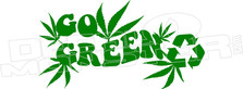 Go Green Weed Decal Sticker