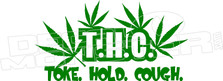 Toke Hold Cough Weed Decal Sticker