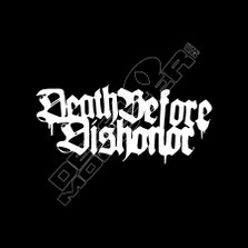 Death Before Dishonor Band Music Decal Sticker