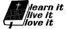 Learn It Live It Love It Bible Religious Decal Sticker