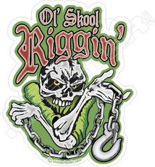 Ol' Skool Riggin' Decal Sticker