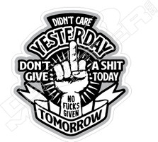 No Fucks Given Tomorrow Decal Sticker
