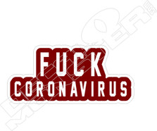Fuck Coronavirus Decal Sticker