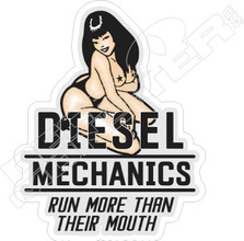 Diesel Mechanics Run More Than Mouth Decal Sticker