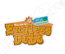 Enless Debt Decal Sticker