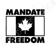Mandate Freedom Canada 3 Decal Sticker
