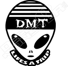 Alien Lifes a Trip Decal Sticker