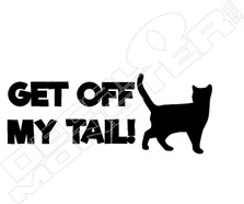 Get Off My Tail Cat Decal Sticker