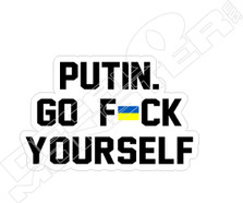 Putin Go Fuck Yourself Ukraine Decal Sticker