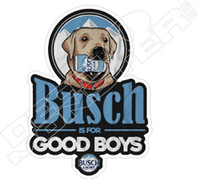 Busch is for Good Boys Beer Decal Sticker