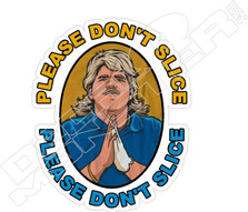 John Daly Please Don't Slice Decal Sticker