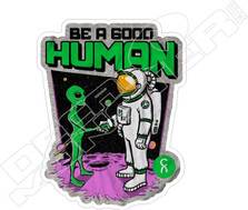 Be A Good Human Decal Sticker