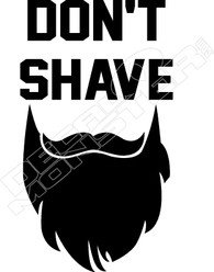 Dont Shave Moustache Beard Decal Sticker