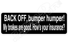 Back Off Bumper Humper Decal Sticker