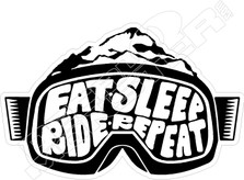 Eat Sleep Ride Repeat Mountain Goggles Ski Snowboard Decal Sticker