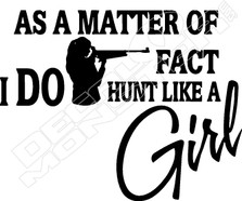 Shoot Like Girl Hunting Decal Sticker