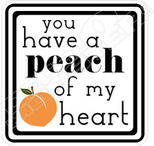 You Have A Peach Of My Heart Food Decal Sticker