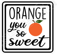 Orange You Sweet Food Decal Sticker