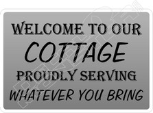Welcome Cottage Serving Camping Mountain Decal Sticker