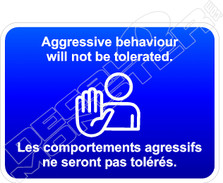Aggressive Behaviour Not Tolerated Warning Decal Sticker