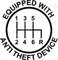 ehicle Equipped With Anti Theft Device Standard Transmission Funny Decal Sticker