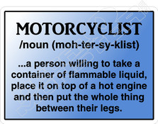Motorcyclist Flamable Liquid Hot Engine Between Legs Motorcycle Decal Sticker