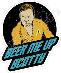 Beer Me Up Scotty Star Trek Beer Decal Sticker