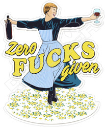 Zero Fucks Given Julie Andrews Wine Drunk Drinking Decal Sticker