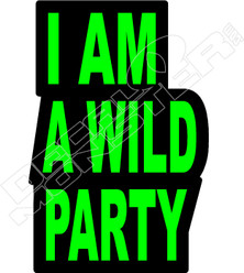  I Am A Wild Party Kim Mitchell Music Drinking Beer Decal Sticker
