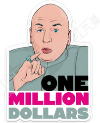 Austin Powers One Million Dollars Movie Decal Sticker
