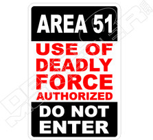 Area 51 Do Not Enter Decal Sticker