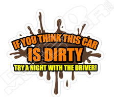 Dirty Driver Decal Sticker