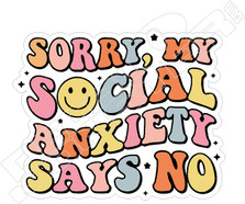 Social Anxiety Says No Decal Sticker