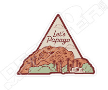 Lets Papago Decal Sticker