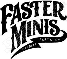 Faster Minis2 Decal Sticker